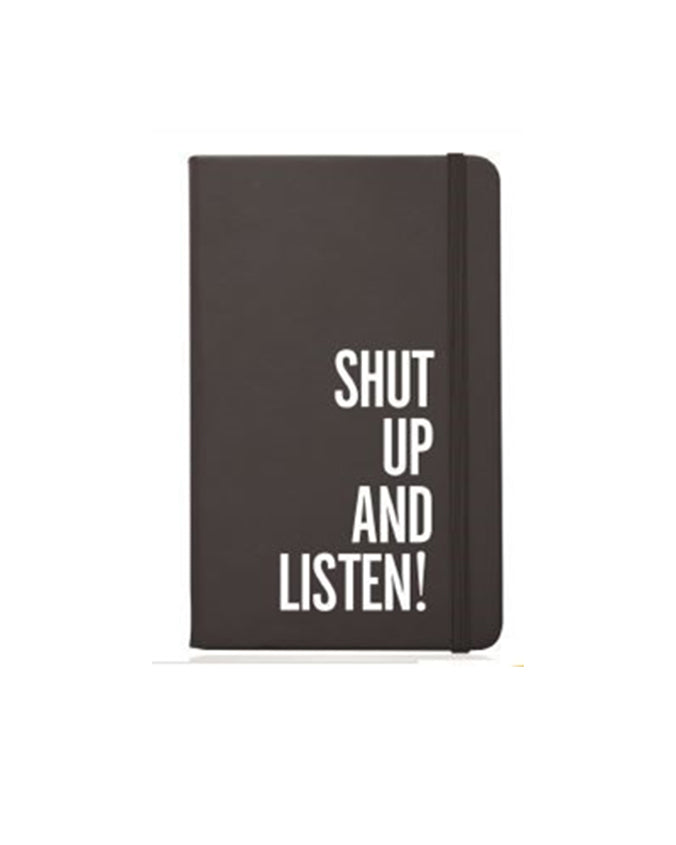 shut-up-and-listen-notebook
